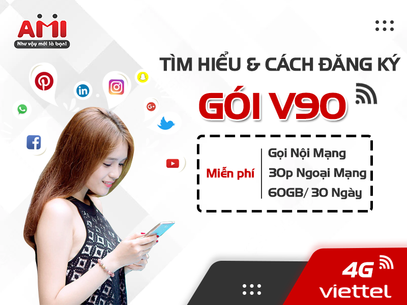 Tìm Hiểu Về Gói Cước Viettel V90 Và Cách Đăng Ký