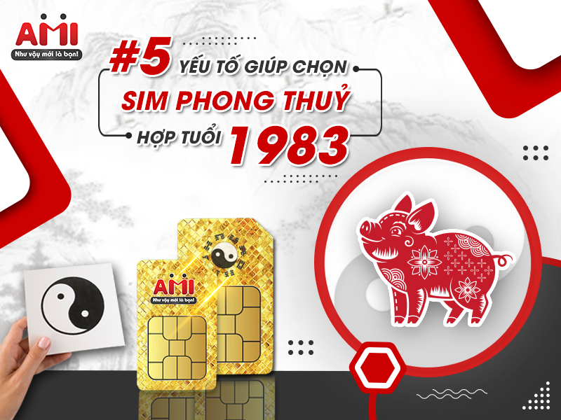sim phong thủy hợp tuổi 1983