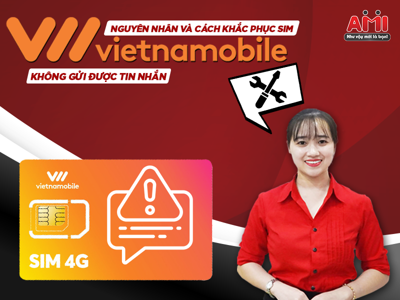 sim vietnamobile không gửi được tin nhắn