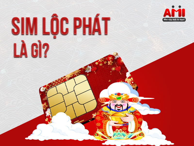 sim số đẹp lộc phát là gì