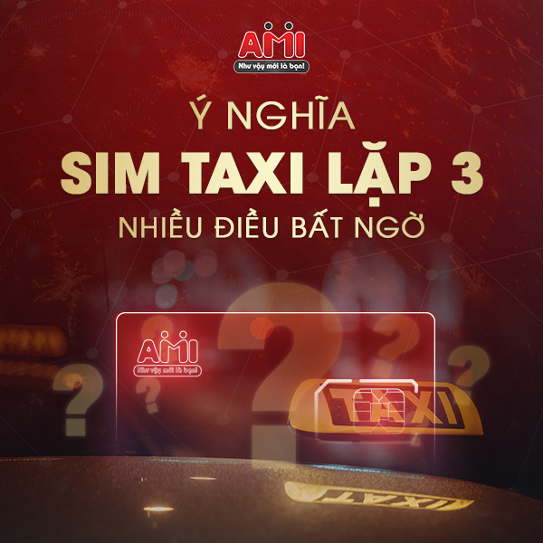 ý nghĩa sim taxi lặp 3 