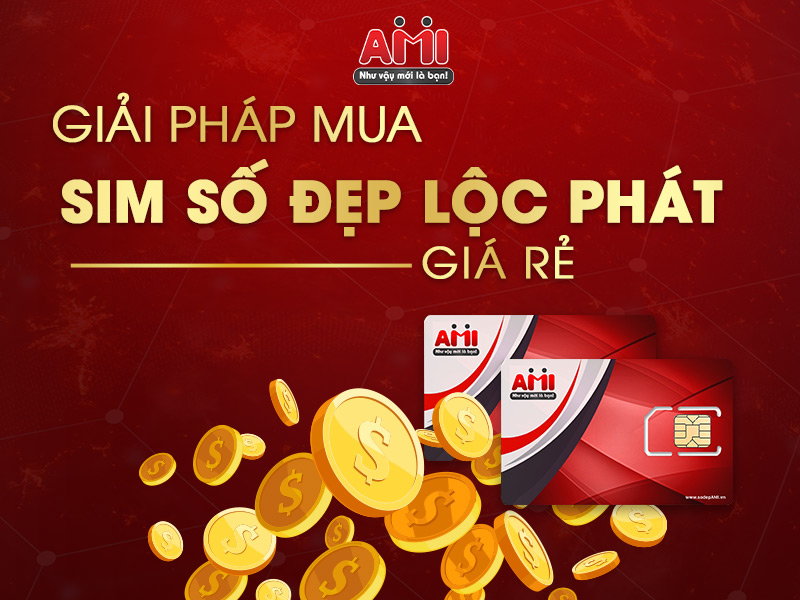 sim số đẹp nhất lộc phát