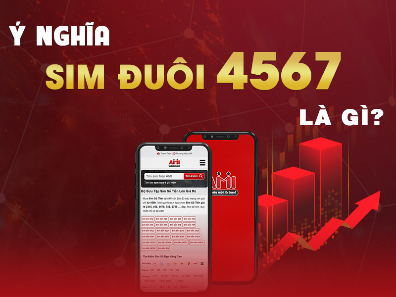 số 4567 có ý nghĩa gì