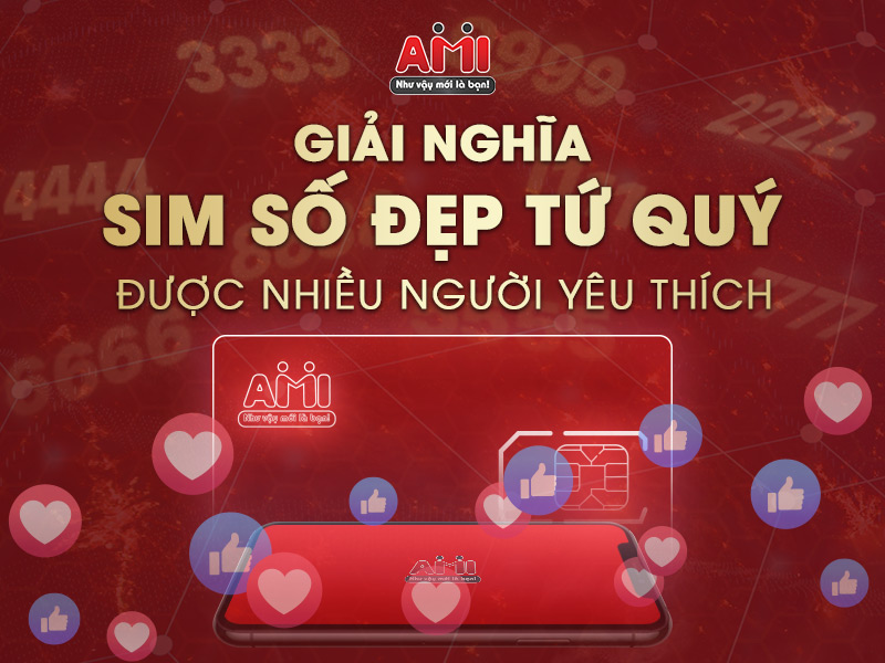 sim số đẹp tứ quý được nhiều người yêu thích