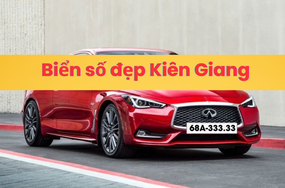 Biển Số Đẹp Kiên Giang: Tra Cứu, Ý Nghĩa & Đấu Giá Mới Nhất