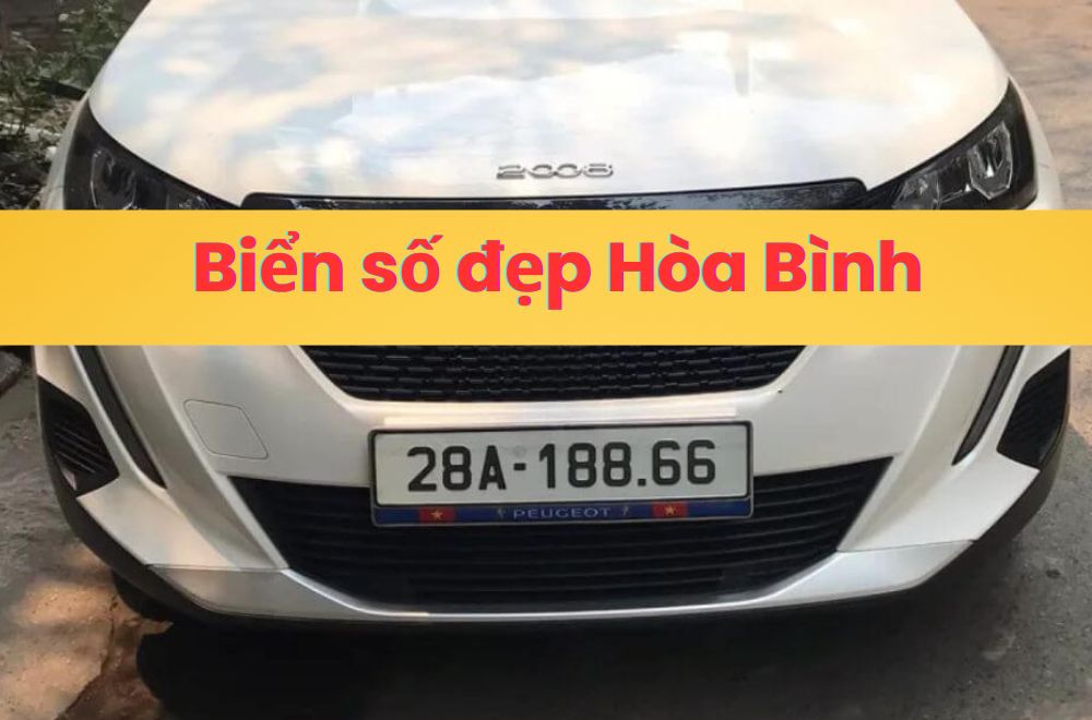 Tất tần tật về biển số đẹp Hòa Bình: Cách đấu giá & Cập nhật sau sáp nhập