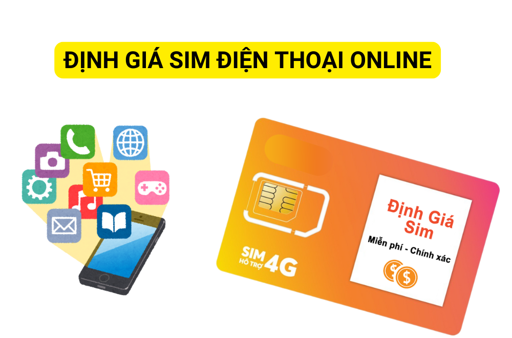 Định giá sim điện thoại online hoàn toàn mới