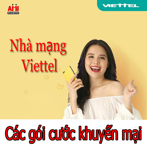 Các gói cước khuyến mại Viettel
