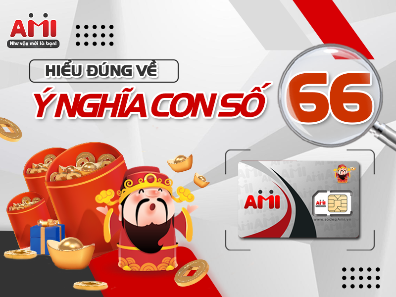 Số 66 Là Con Gì? Khám Phá Ý Nghĩa Và Tác Động Của Con Số Đặc Biệt