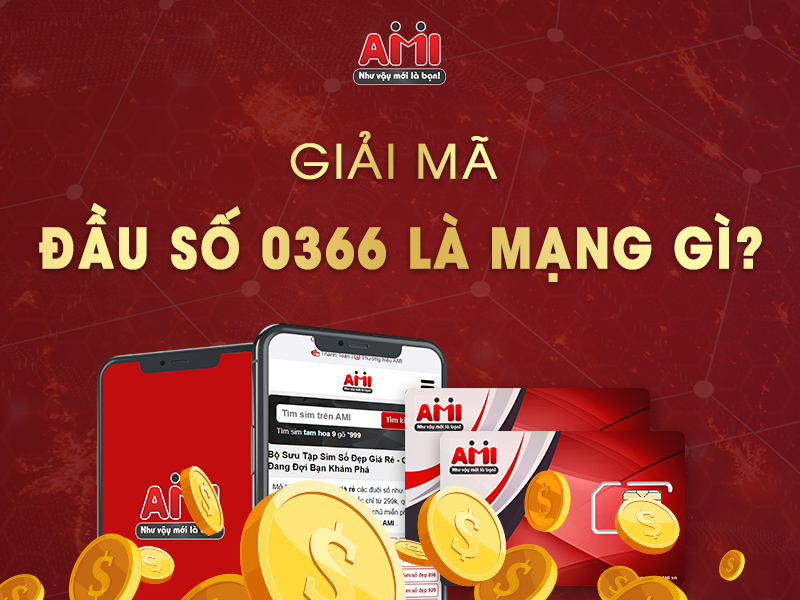 Có Thể Bạn Chưa Biết Đầu Số 0366 Là Mạng Gì?
