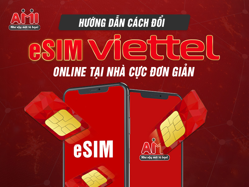 đổi esim Viettel 