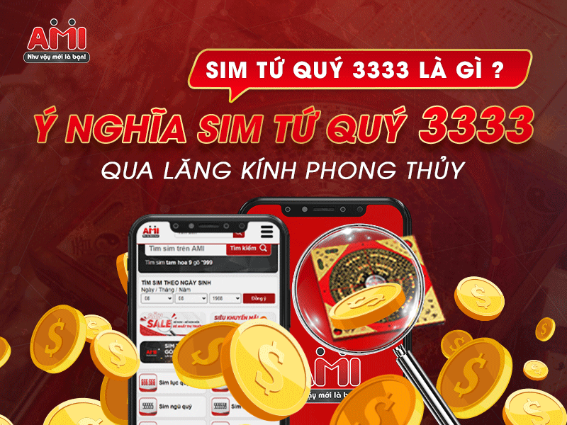 Sim Tứ Quý 3333 Là Gì? Ý Nghĩa Sim Tứ Quý 3333 Qua Lăng Kính Phong Thủy